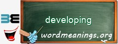 WordMeaning blackboard for developing